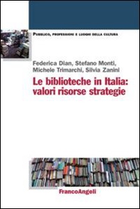 Le biblioteche in Italia: valori, risorse, strategie - Librerie.coop