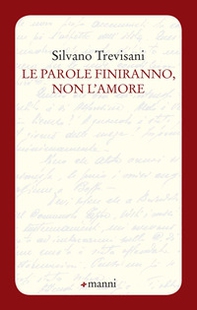 Le parole finiranno, non l'amore - Librerie.coop