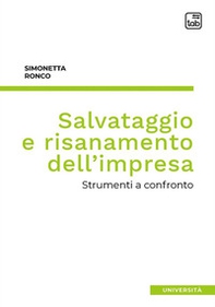 Salvataggio e risanamento dell'impresa. Strumenti a confronto - Librerie.coop Salvataggio e risanamento dell'impresa. Strumenti a confronto - Librerie.coop