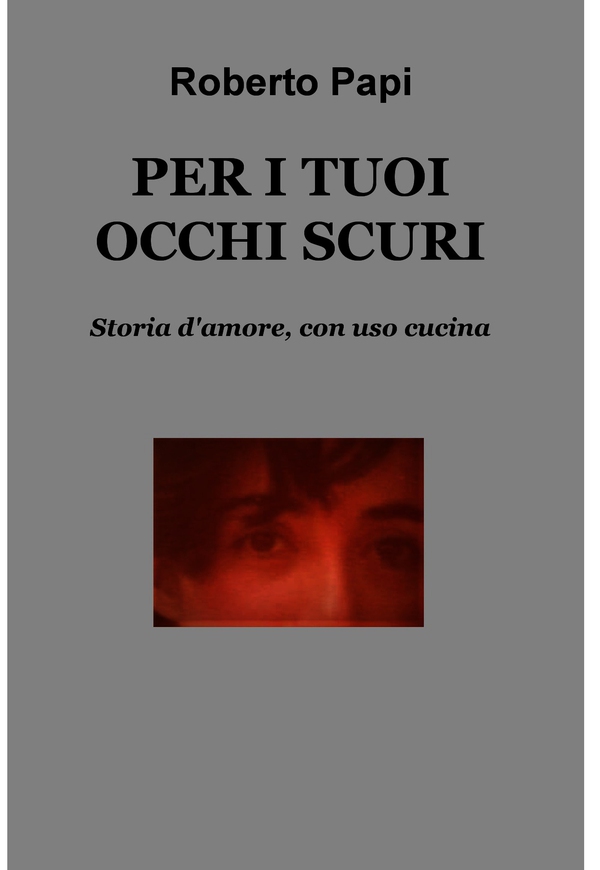 PER I TUOI OCCHI SCURI - Librerie.coop PER I TUOI OCCHI SCURI - Librerie.coop