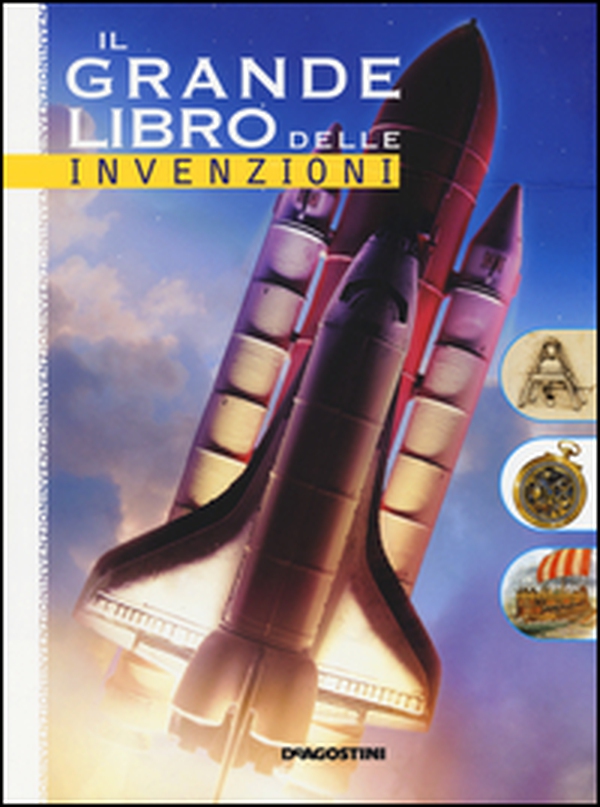 Il grande libro delle invenzioni - Librerie.coop Il grande libro delle invenzioni - Librerie.coop