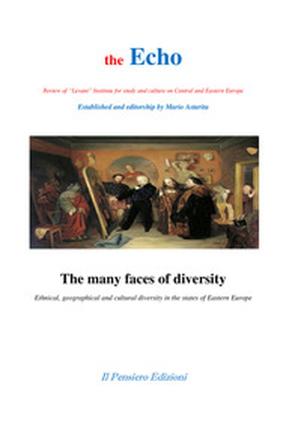 The many faces of diversity. Ethnical, geographical and cultural diversity in the states of Eastern Europe - Librerie.coop The many faces of diversity. Ethnical, geographical and cultural diversity in the states of Eastern Europe - Librerie.coop