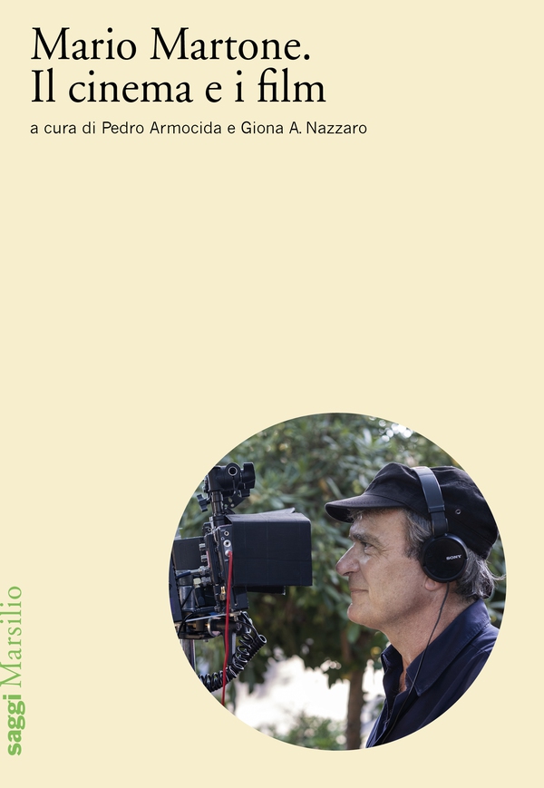 Mario Martone. Il cinema e i film - Librerie.coop Mario Martone. Il cinema e i film - Librerie.coop