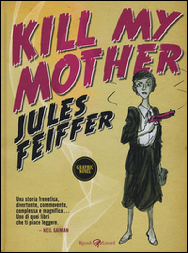Kill my mother - Librerie.coop Kill my mother - Librerie.coop