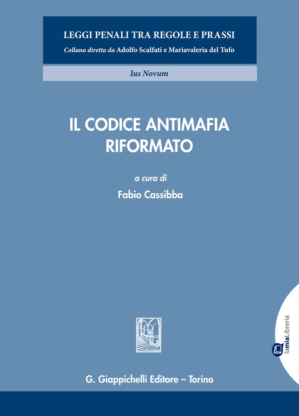 Il Codice antimafia riformato - Librerie.coop Il Codice antimafia riformato - Librerie.coop