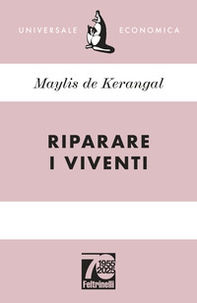 Riparare i viventi. Ediz. 70° anniversario - Librerie.coop Riparare i viventi. Ediz. 70° anniversario - Librerie.coop