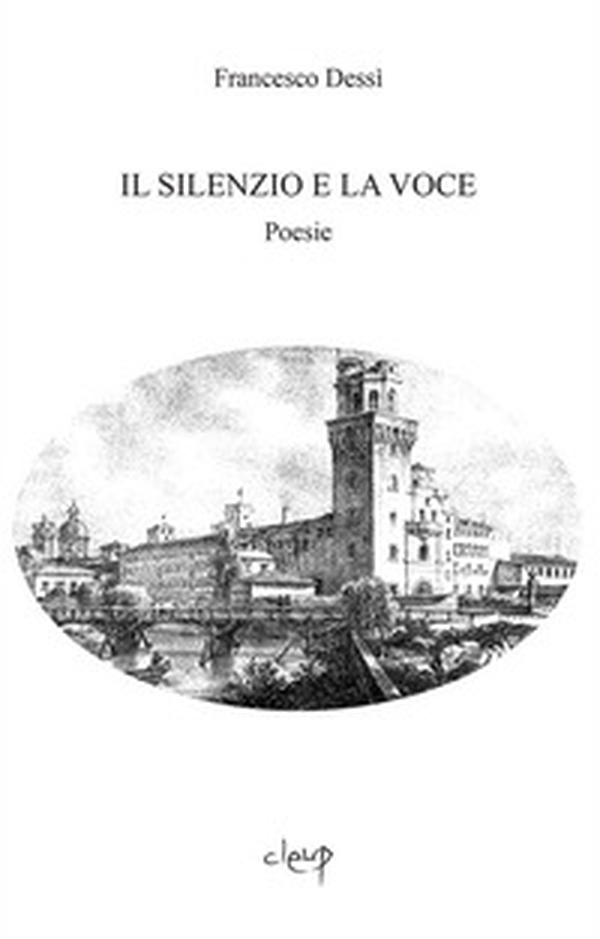 Il silenzio e la voce - Librerie.coop Il silenzio e la voce - Librerie.coop