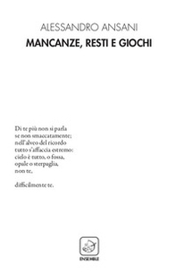 Mancanze, resti e giochi - Librerie.coop