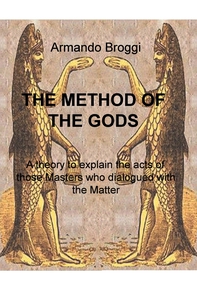 THE METHOD OF THE GODS - Librerie.coop