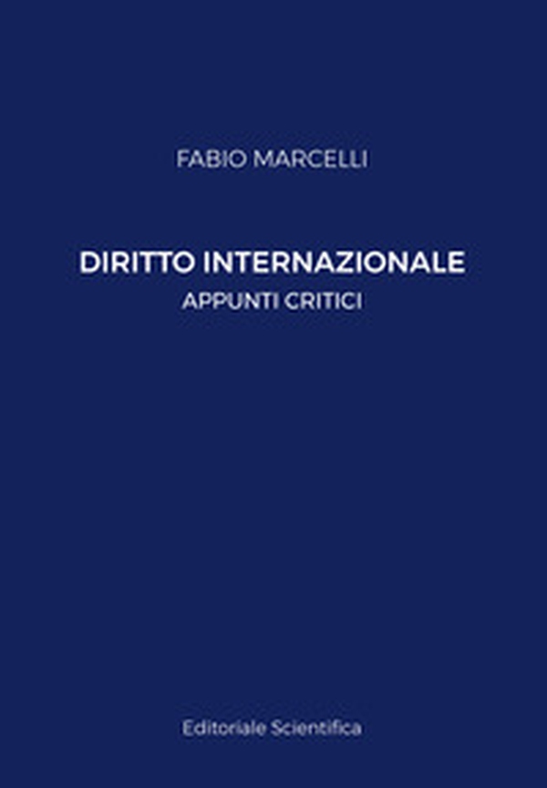 Diritto internazionale: appunti critici - Librerie.coop Diritto internazionale: appunti critici - Librerie.coop