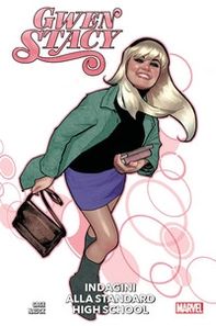 Indagini alla Standard High School. Gwen Stacy - Librerie.coop