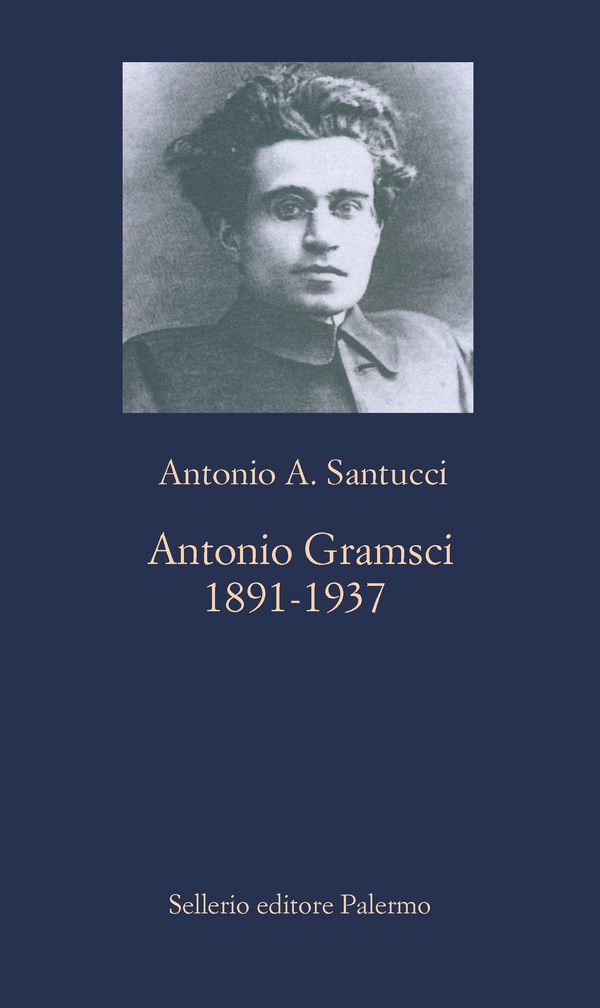 Antonio Gramsci - Librerie.coop Antonio Gramsci - Librerie.coop