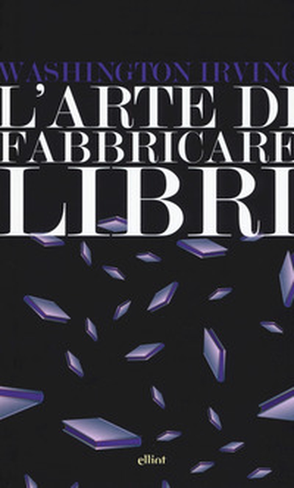 L'arte di fabbricare i libri - Librerie.coop L'arte di fabbricare i libri - Librerie.coop