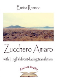 Zucchero amaro. Testo inglese a fronte - Librerie.coop