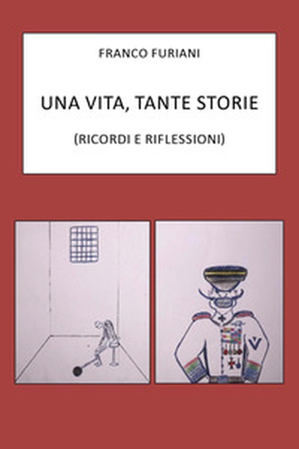 Storie di una vita. Ricordi e riflessioni - Librerie.coop Storie di una vita. Ricordi e riflessioni - Librerie.coop