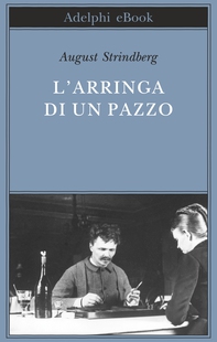 L'arringa di un pazzo - Librerie.coop