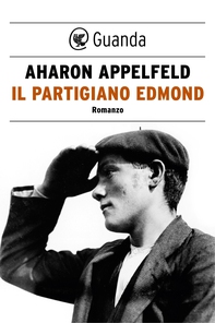 Il partigiano Edmond - Librerie.coop