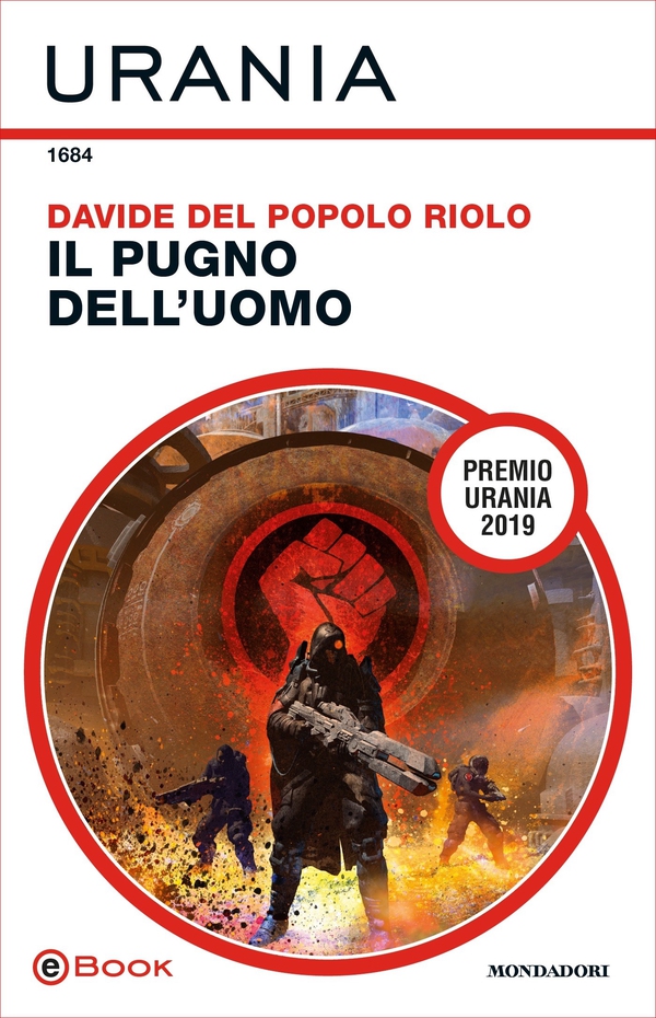 Il Pugno dell'Uomo (Urania) - Librerie.coop Il Pugno dell'Uomo (Urania) - Librerie.coop