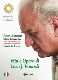 Vita e opere di Livio J. Vinardi - Librerie.coop