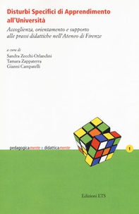 Disturbi specifici di apprendimento all'università. Accoglienza, orientamento e supporto alle prassi didattiche nell'Ateneo di Firenze - Librerie.coop
