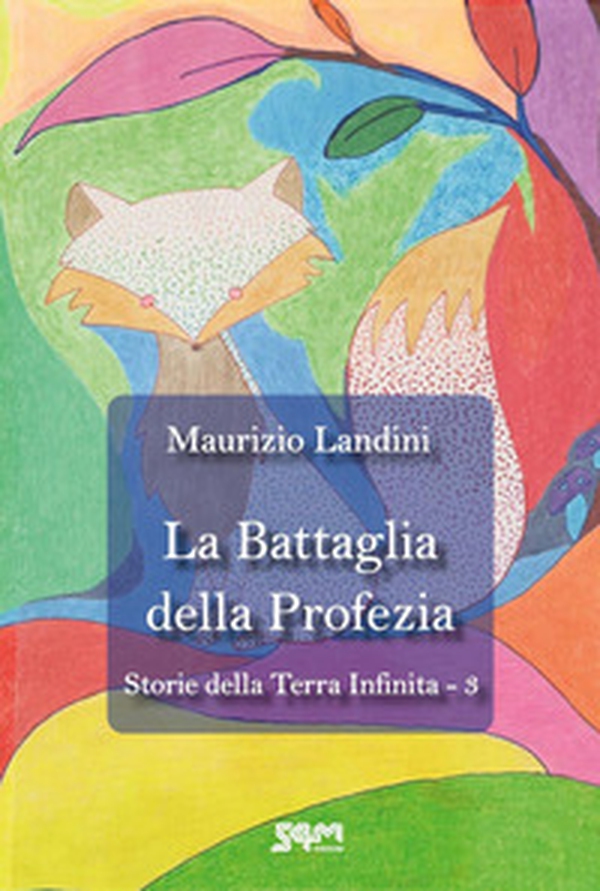 La battaglia della profezia. Storie della Terra Infinita - Vol. 3 - Librerie.coop