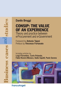 Consip: The value of an experience. Theory and practice between e-Procurement and e- Government - Librerie.coop