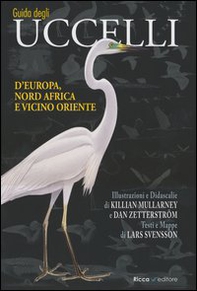Guida agli uccelli d'Europa, Nord Africa e Vicino Oriente - Librerie.coop