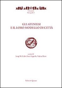 Gli ateniesi e il loro modello di città (Roma, 25-26 giugno 2012) - Librerie.coop