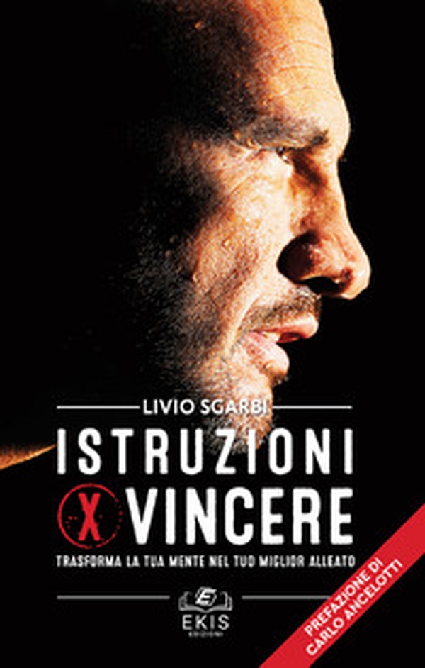 Istruzioni per vincere. Trasforma la tua mente nel tuo miglior alleato - Librerie.coop Istruzioni per vincere. Trasforma la tua mente nel tuo miglior alleato - Librerie.coop