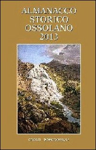 Almanacco storico ossolano 2013 - Librerie.coop