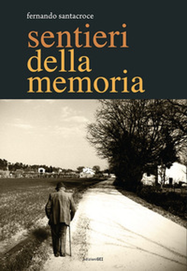 Sentieri della memoria - Librerie.coop Sentieri della memoria - Librerie.coop
