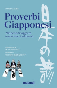 Proverbi giapponesi. 200 perle di saggezza e umorismo - Librerie.coop