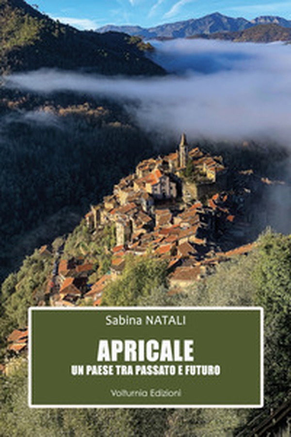 Apricale. Un paese tra passato e futuro - Librerie.coop Apricale. Un paese tra passato e futuro - Librerie.coop