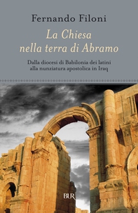 La chiesa nella terra di Abramo - Librerie.coop