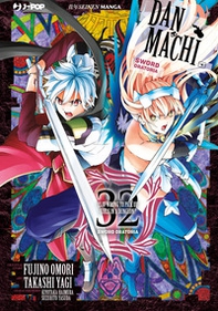 DanMachi. Sword oratoria - Vol. 32 - Librerie.coop