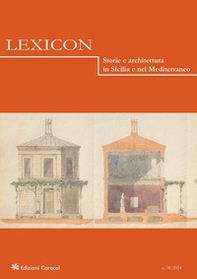 Lexicon. Storie e architettura in Sicilia e nel Mediterraneo - Vol. 38 - Librerie.coop Lexicon. Storie e architettura in Sicilia e nel Mediterraneo - Vol. 38 - Librerie.coop