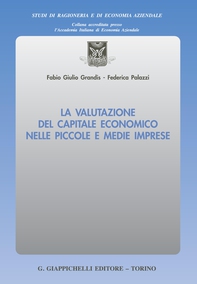 La valutazione del capitale economico nelle piccole e medie imprese - Librerie.coop La valutazione del capitale economico nelle piccole e medie imprese - Librerie.coop