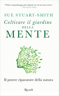 Coltivare il giardino della mente - Librerie.coop