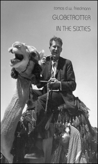 Globetrotter in the sixties - Librerie.coop