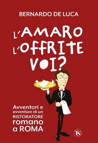 L’amaro l’offrite voi? - Librerie.coop