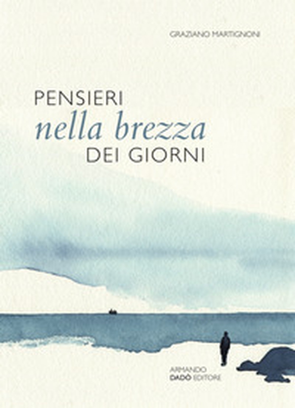 Pensieri nella brezza dei giorni. Nove paesaggi per nove soste - Librerie.coop Pensieri nella brezza dei giorni. Nove paesaggi per nove soste - Librerie.coop