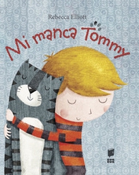 Mi manca Tommy - Librerie.coop