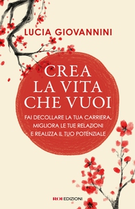 Crea la vita che vuoi - Librerie.coop