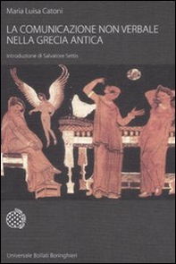 La comunicazione non verbale nella Grecia antica - Librerie.coop La comunicazione non verbale nella Grecia antica - Librerie.coop