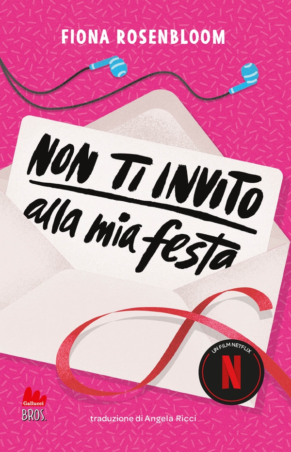Non ti invito alla mia festa - Librerie.coop Non ti invito alla mia festa - Librerie.coop