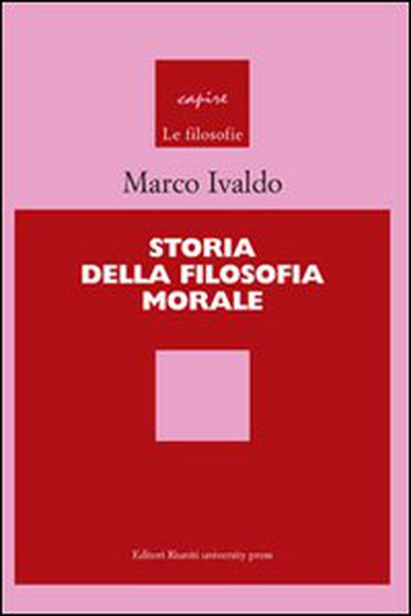 Storia della filosofia morale - Librerie.coop Storia della filosofia morale - Librerie.coop