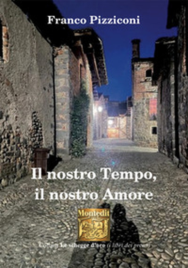 Il nostro Tempo, il nostro Amore - Librerie.coop