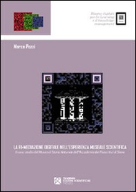 La ri-mediazione digitale nell'esperienza museale scientifica - Librerie.coop
