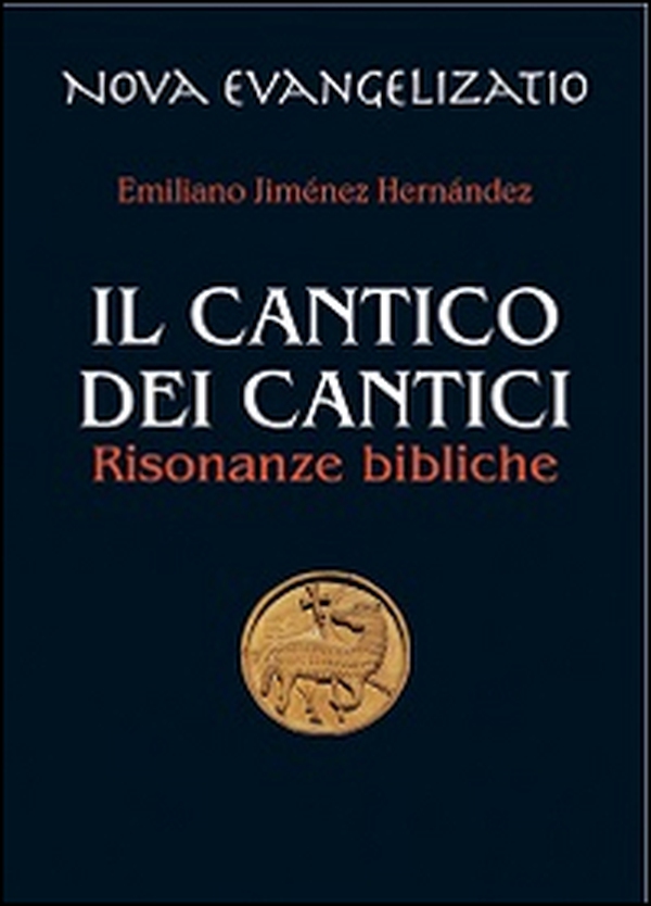 Il Cantico dei cantici. Risonanze bibliche - Librerie.coop Il Cantico dei cantici. Risonanze bibliche - Librerie.coop