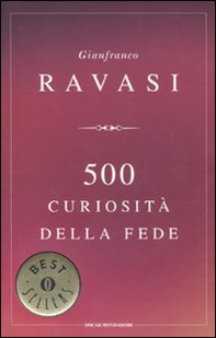 500 curiosità della fede - Librerie.coop